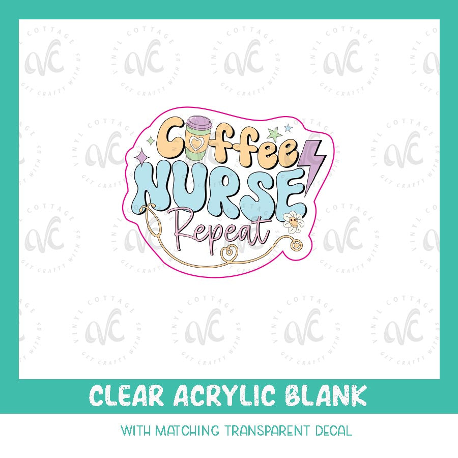 AD21 ~ Coffee Nurse Repeat ~ UV DTF Acrylic Decal Set