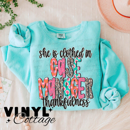 Case Manager ~ She Is Clothed In Thankfulness ~ DTF Transfer