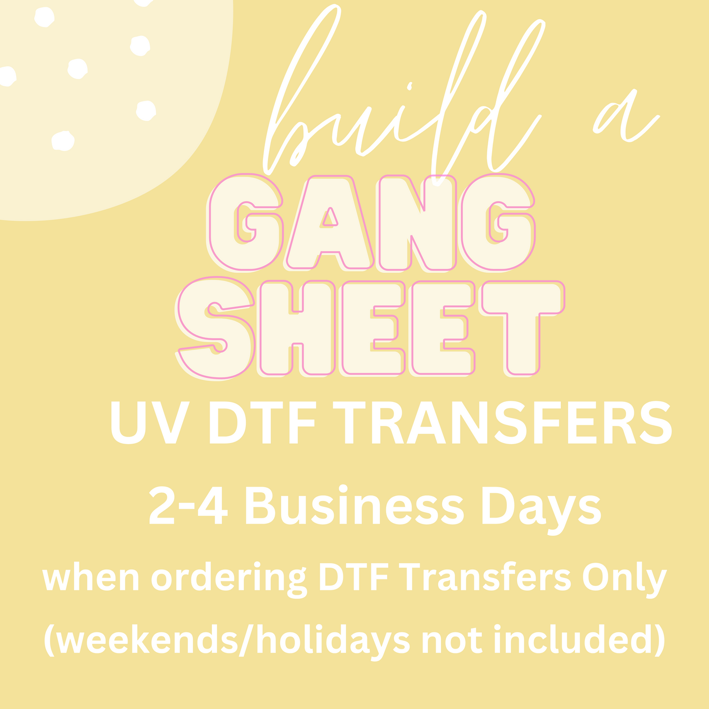 Build A Gang Sheet ~ UV DTF