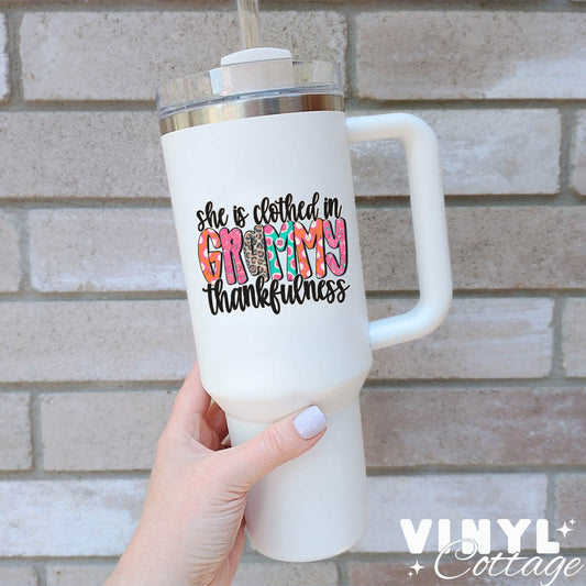 Grammy ~ She Is Clothed In Thankfulness ~ UV DTF DECAL