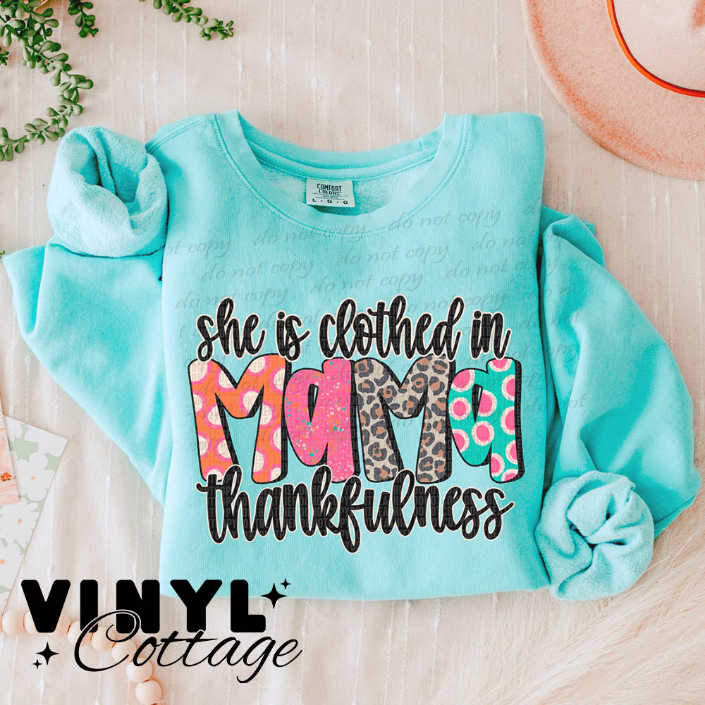 Mama ~ She Is Clothed In Thankfulness ~ DTF Transfer