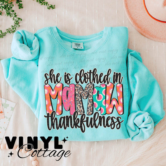 Mamaw ~ She Is Clothed In Thankfulness ~ DTF Transfer