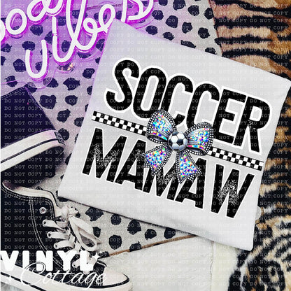 Soccer Mamaw ~ DTF Transfer