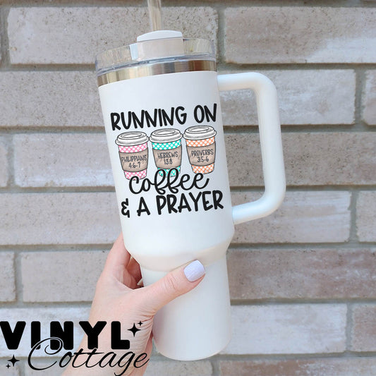 Running on Coffee and A Prayer ~ UV DTF DECAL