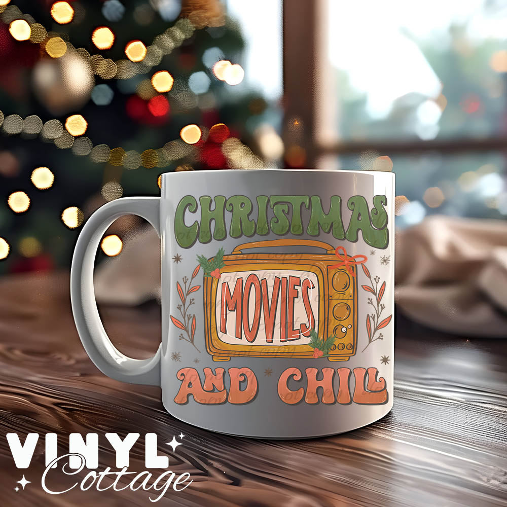 Christmas Movies and Chill ~ UV DTF DECAL ~ WC495