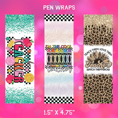 Pen Wraps ~ Teacher